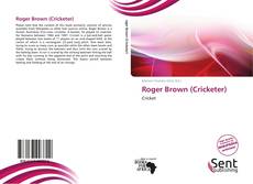 Portada del libro de Roger Brown (Cricketer)