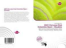 Bookcover of 2001 Cerveza Club Colombia Open – Doubles