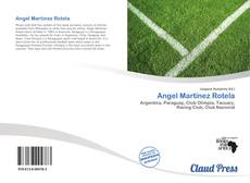 Bookcover of Angel Martínez Rotela