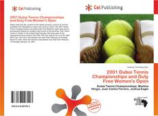 Buchcover von 2001 Dubai Tennis Championships and Duty Free Women's Open