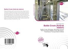 Buchcover von Battle Creek (Amtrak station)