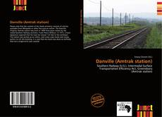 Portada del libro de Danville (Amtrak station)