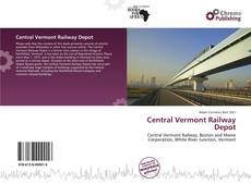 Buchcover von Central Vermont Railway Depot