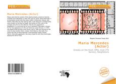 Bookcover of Maria Mercedes (Actor)