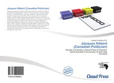 Bookcover of Jacques Hébert (Canadian Politician)