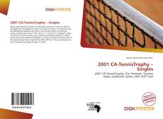 Bookcover of 2001 CA-TennisTrophy – Singles