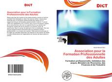 Bookcover of Association pour la Formation Professionnelle des Adultes