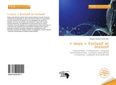 Bookcover of « nous » Exclusif et Inclusif