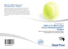 Bookcover of 2001 U.S. Men's Clay Court Championships – Singles