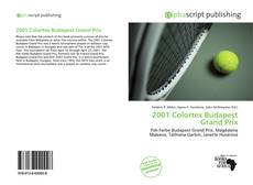 Borítókép a  2001 Colortex Budapest Grand Prix - hoz