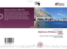 Buchcover von Alphonse d’Orléans (1886-1975)