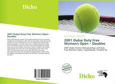 Buchcover von 2001 Dubai Duty Free Women's Open – Doubles
