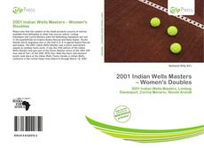 Bookcover of 2001 Indian Wells Masters – Women's Doubles