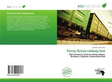 Buchcover von Ferny Grove railway line