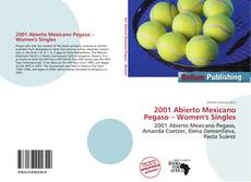 Copertina di 2001 Abierto Mexicano Pegaso – Women's Singles