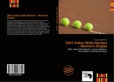 Bookcover of 2001 Indian Wells Masters – Women's Singles