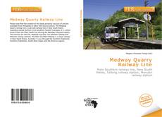 Bookcover of Medway Quarry Railway Line