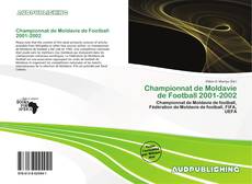 Portada del libro de Championnat de Moldavie de Football 2001-2002