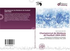 Portada del libro de Championnat de Moldavie de Football 2004-2005