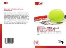 Обложка 2000 ABN AMRO World Tennis Tournament