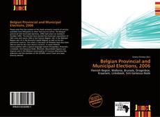 Portada del libro de Belgian Provincial and Municipal Elections, 2006