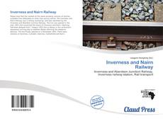 Bookcover of Inverness and Nairn Railway