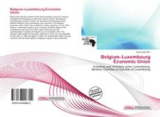 Couverture de Belgium–Luxembourg Economic Union