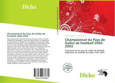 Borítókép a  Championnat du Pays de Galles de Football 2002-2003 - hoz