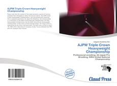 Bookcover of AJPW Triple Crown Heavyweight Championship