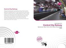 Bookcover of Central City Railway