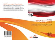 Bookcover of ECWA Heavyweight Championship