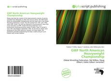 Bookcover of GWF North American Heavyweight Championship
