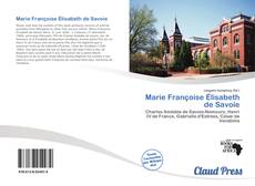 Bookcover of Marie Françoise Élisabeth de Savoie