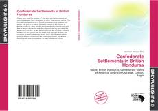 Capa do livro de Confederate Settlements in British Honduras 