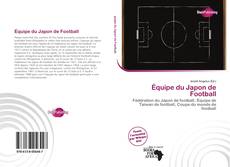 Buchcover von Équipe du Japon de Football