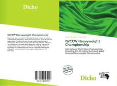 Buchcover von IWCCW Heavyweight Championship
