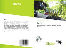 Bookcover of Eat It