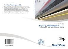 Bookcover of Ivy City, Washington, D.C.