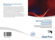 Bookcover of Mid-South Louisiana Heavyweight Championship