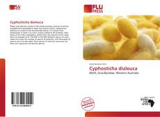 Cyphosticha dialeuca的封面