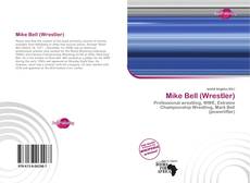 Bookcover of Mike Bell (Wrestler)