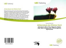 Couverture de Arboretum du Chêne-Vert