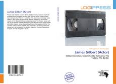 Copertina di James Gilbert (Actor)