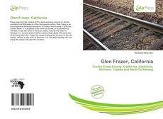 Bookcover of Glen Frazer, California