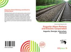 Augusta–Aiken Railway and Electric Corporation的封面