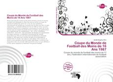 Buchcover von Coupe du Monde de Football des Moins de 16 Ans 1987