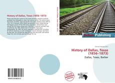 Couverture de History of Dallas, Texas (1856–1873)