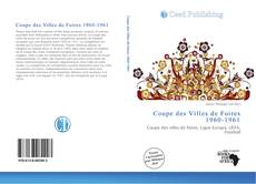 Buchcover von Coupe des Villes de Foires 1960-1961