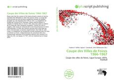 Borítókép a  Coupe des Villes de Foires 1966-1967 - hoz