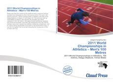 Portada del libro de 2011 World Championships in Athletics – Men's 100 Metres